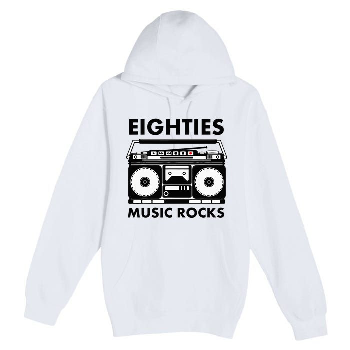 Eighties Music Rocks Premium Pullover Hoodie