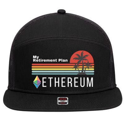 Ethereum, My Retirement Plan, Blockchain, ETH Crypto, HODL ETH 7 Panel Mesh Trucker Snapback Hat