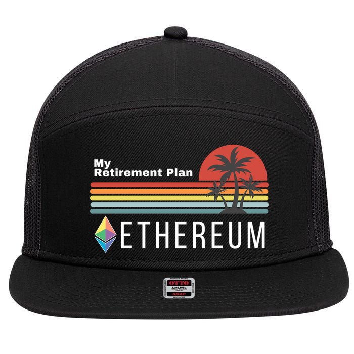 Ethereum, My Retirement Plan, Blockchain, ETH Crypto, HODL ETH 7 Panel Mesh Trucker Snapback Hat