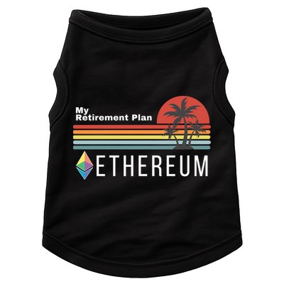 Ethereum, My Retirement Plan, Blockchain, ETH Crypto, HODL ETH Doggie Tank