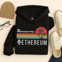 Ethereum, My Retirement Plan, Blockchain, ETH Crypto, HODL ETH Hoodie