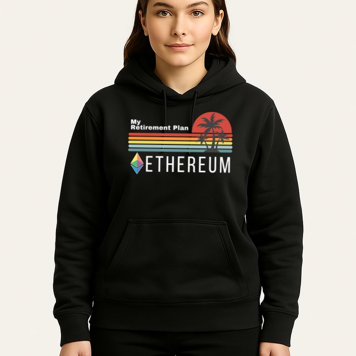 Ethereum, My Retirement Plan, Blockchain, ETH Crypto, HODL ETH Hoodie