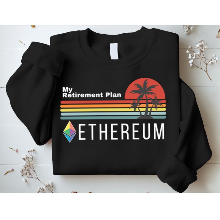 Ethereum, My Retirement Plan, Blockchain, ETH Crypto, HODL ETH Sweatshirt