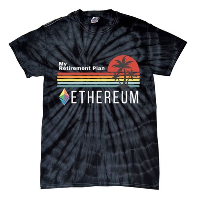Ethereum, My Retirement Plan, Blockchain, ETH Crypto, HODL ETH Tie-Dye T-Shirt