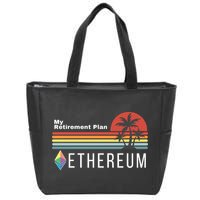 Ethereum, My Retirement Plan, Blockchain, ETH Crypto, HODL ETH Zip Tote Bag