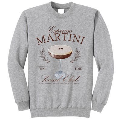 Espresso Martini Social Club Cocktail Bachelorette Tall Sweatshirt