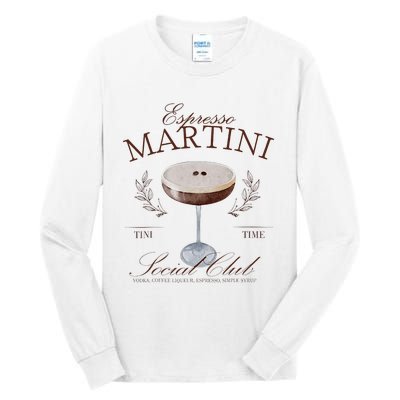 Espresso Martini Social Club Cocktail Bachelorette Tall Long Sleeve T-Shirt