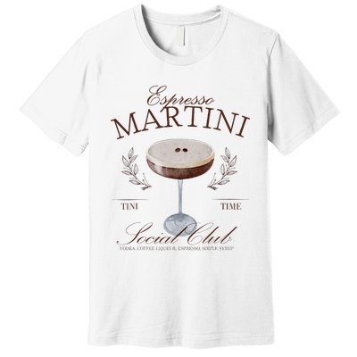 Espresso Martini Social Club Cocktail Bachelorette Premium T-Shirt