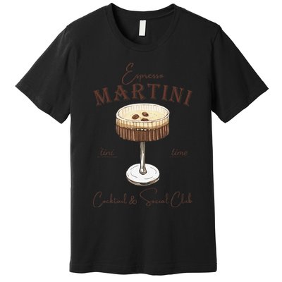 Espresso Martini Social Club Drinking Vintage Premium T-Shirt