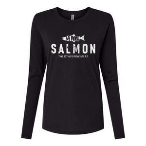 Eat More Salmon The Other Pink Meat Funny Fishing Fisherman Womens Cotton Relaxed Long Sleeve T-Shirt