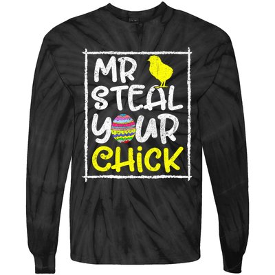 Easter Mr Steal Your Chick Funny Spring Humor Tie-Dye Long Sleeve Shirt