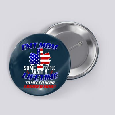 EMT Mom Button