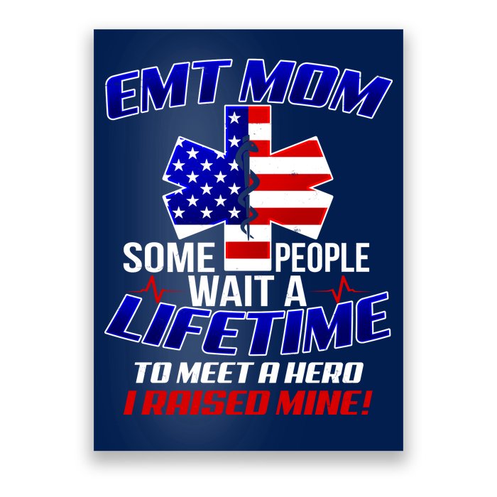 EMT Mom Poster