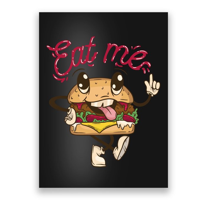 Eat Me Tasty Burger Poster