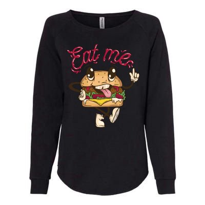 Eat Me Tasty Burger Womens California Wash Sweatshirt