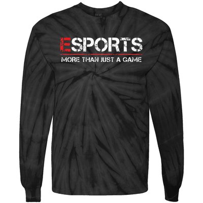 ESPORTS More Than Just A Game Tie-Dye Long Sleeve Shirt