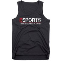 ESPORTS More Than Just A Game Tank Top