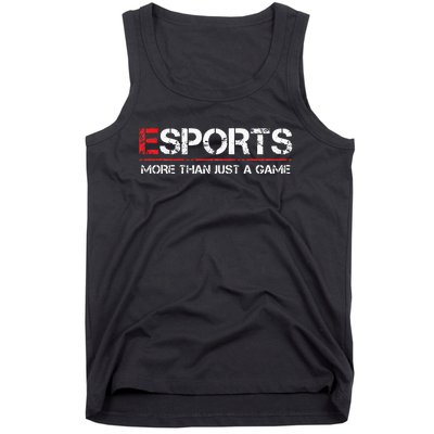 ESPORTS More Than Just A Game Tank Top