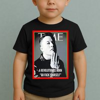 Elon Musk The Time A Revolution Is Born Go Fuck Yourself Toddler T-Shirt