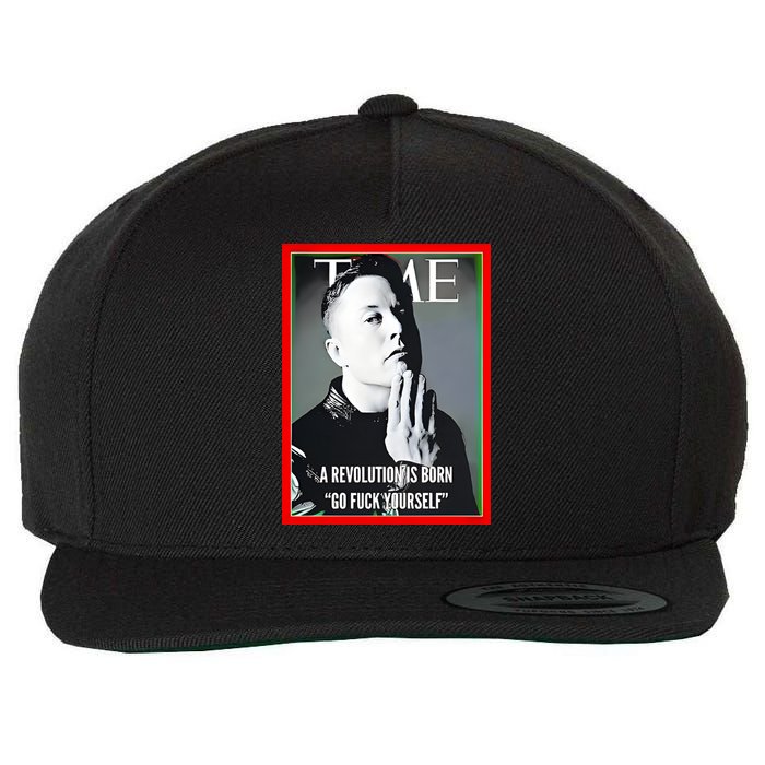 Elon Musk The Time A Revolution Is Born Go Fuck Yourself Wool Snapback Cap