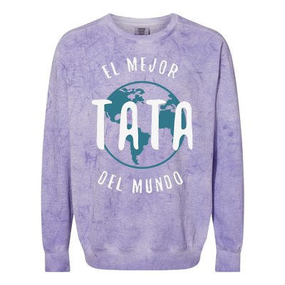 El Mejor Tata Del Mundo Fathers Day Love Proud Papa Colorblast Crewneck Sweatshirt