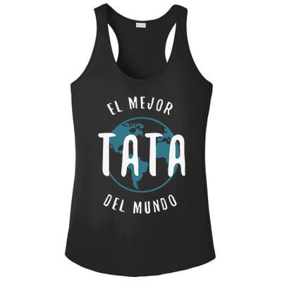 El Mejor Tata Del Mundo Fathers Day Love Proud Papa Ladies PosiCharge Competitor Racerback Tank