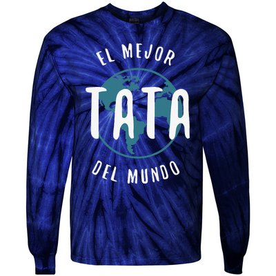 El Mejor Tata Del Mundo Fathers Day Love Proud Papa Tie-Dye Long Sleeve Shirt