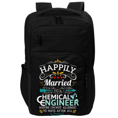 Engineering Married To An Chemical Engineer Impact Tech Backpack