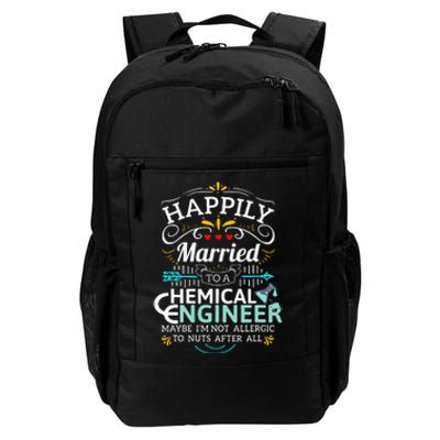 Engineering Married To An Chemical Engineer Daily Commute Backpack