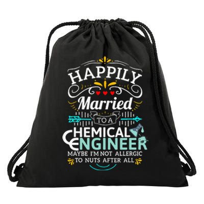 Engineering Married To An Chemical Engineer Drawstring Bag