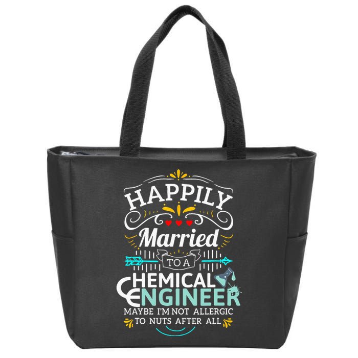 Engineering Married To An Chemical Engineer Zip Tote Bag