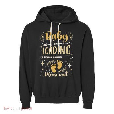 Expecting Mom To Be, Pregnancy Announcement, Baby Loading Garment-Dyed Fleece Hoodie