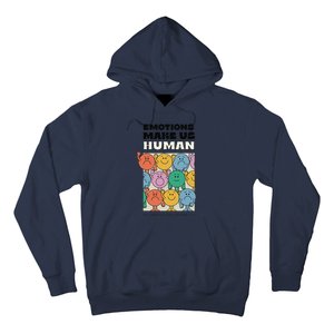 Emotions Make Us Human Retro Mental Health Positive Quote Hoodie