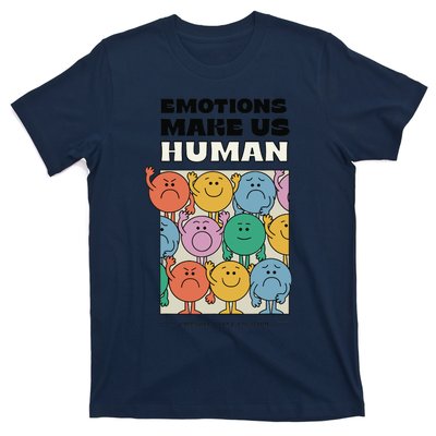 Emotions Make Us Human Retro Mental Health Positive Quote T-Shirt