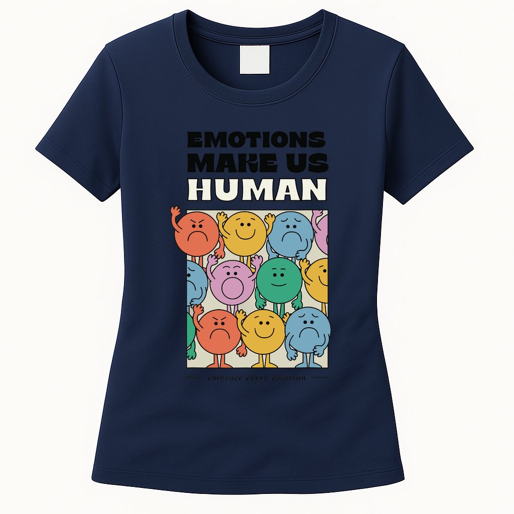 Emotions Make Us Human Retro Mental Health Positive Quote Womens T-Shirt