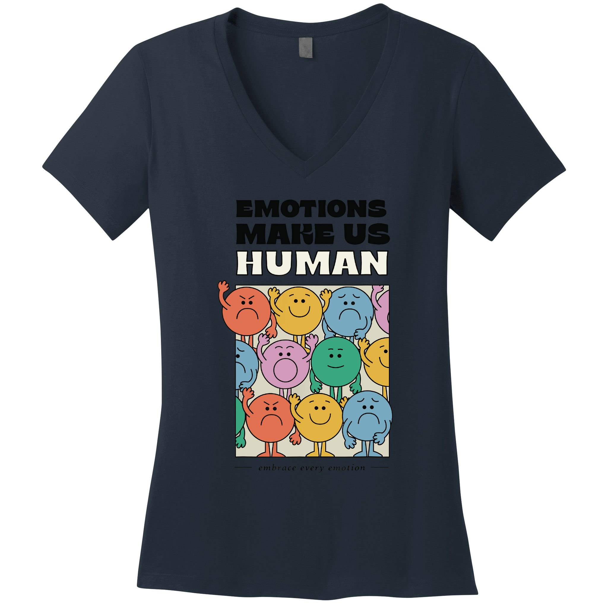 Emotions Make Us Human Retro Mental Health Positive Quote Women's V-Neck T-Shirt