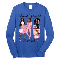 Educated Melanated Virgo Black Zodiac Meaningful Gift Long Sleeve Shirt