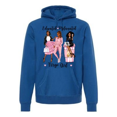 Educated Melanated Virgo Black Zodiac Meaningful Gift Premium Hoodie