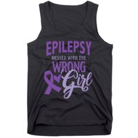 Epilepsy Messed With The Wrong Girl Tank Top