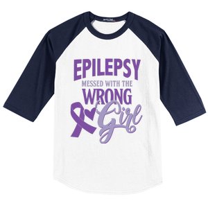 Epilepsy Messed With The Wrong Girl Baseball Sleeve Shirt