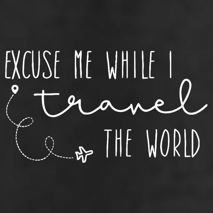 Excuse Me While I Travel The World Hat