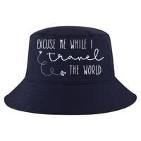 Excuse Me While I Travel The World Cool Comfort Performance Bucket Hat