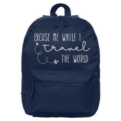 Excuse Me While I Travel The World 16 in Basic Backpack