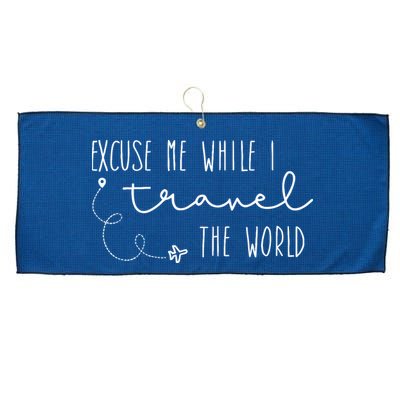 Excuse Me While I Travel The World Large Microfiber Waffle Golf Towel