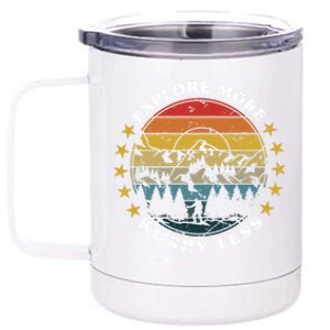 Explore More Worry Less Mountain Trekking Hiking Camping Cute Gift 12 oz Stainless Steel Tumbler Cup