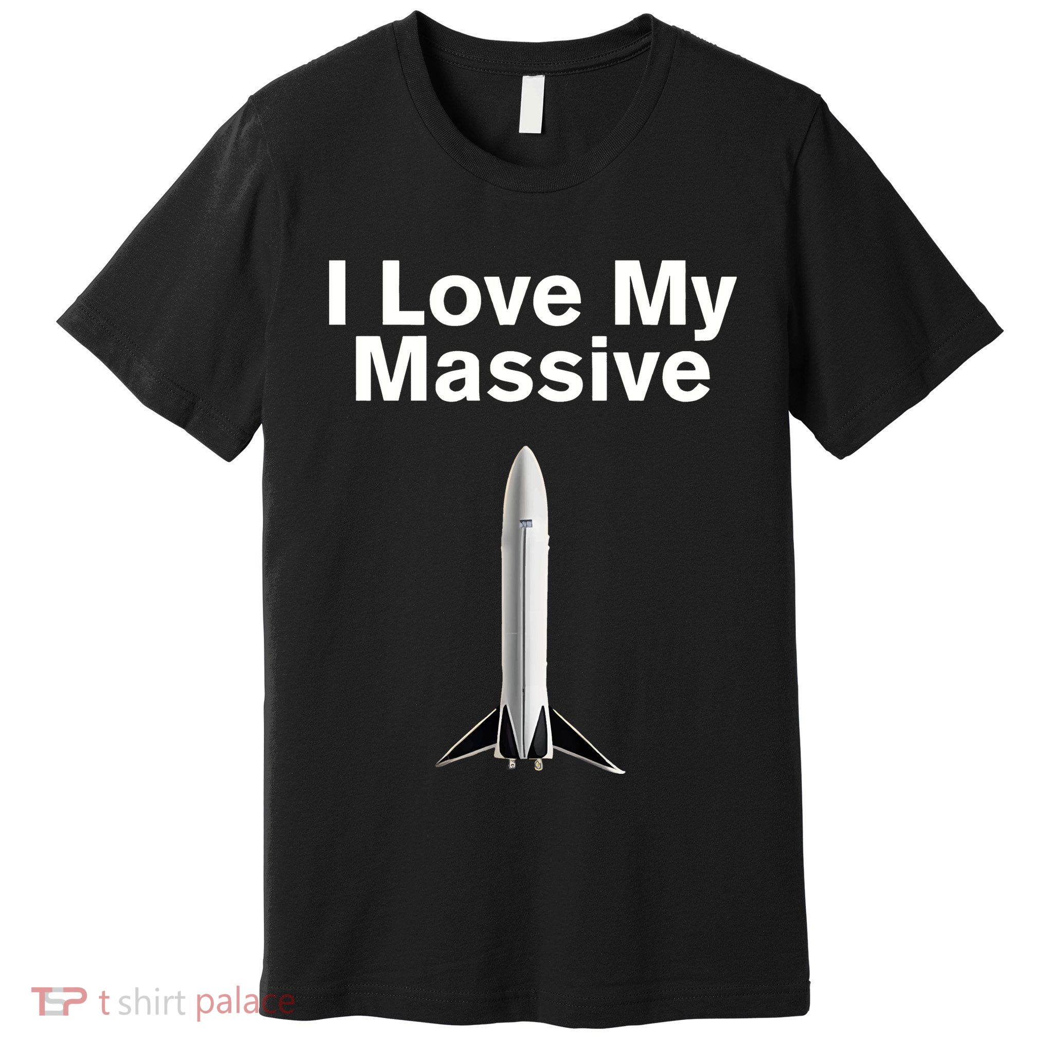 Elon Musk Wearing I Love Massive Rocket Starship Premium T-Shirt