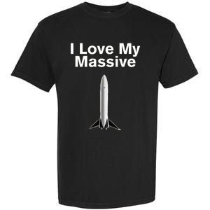 Elon Musk Wearing I Love Massive Rocket Starship Garment-Dyed Heavyweight T-Shirt