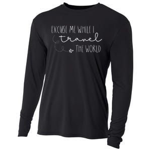 Excuse Me While I Travel The World Cooling Performance Long Sleeve Crew