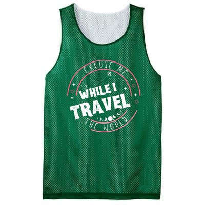 Excuse Me While I Travel The World Mesh Reversible Basketball Jersey Tank