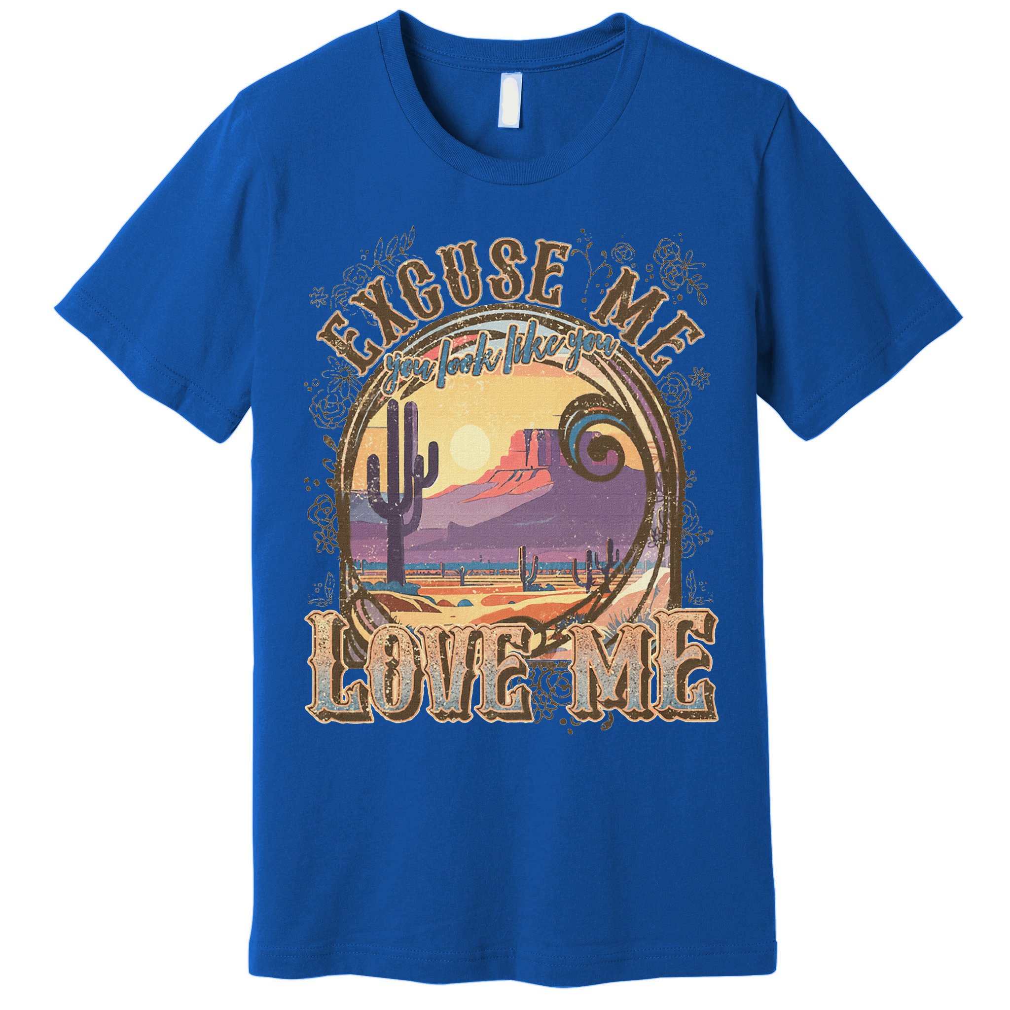 Excuse Me You Look Like You Love Me Premium T-Shirt